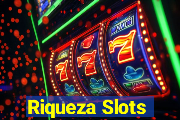 Riqueza Slots